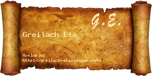Greilach Ete névjegykártya